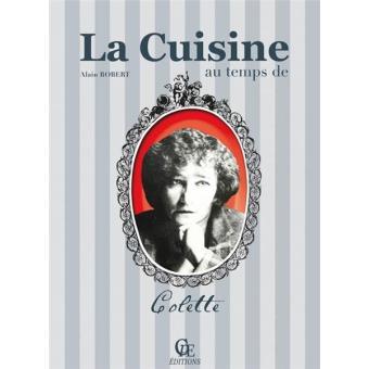 La cuisine au temps de colette